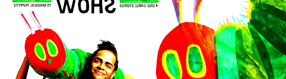 The Very Hungry Caterpillar Show